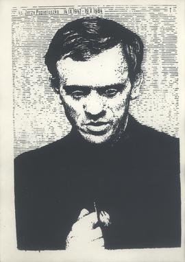 ks. Jerzy Popiełuszko 14 IX 1947-19 X 1984
