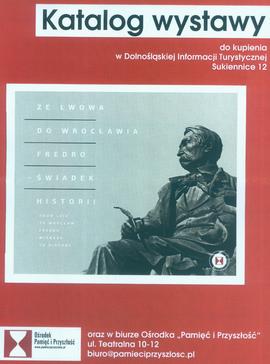 Katalog wystawy Ze Lwowa do Wrocławia. Fredro - świadek historii do kupienia w Dolnośląskiej Info...
