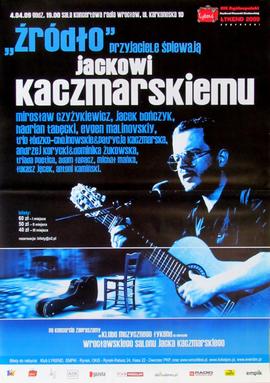 "Źródło": przyjaciele śpiewają Jackowi Kaczmarskiemu: koncert